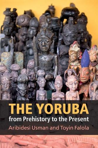 Паперова книга «The Yoruba from Prehistory to the Present», автор Тойєн Фалола - фото №1