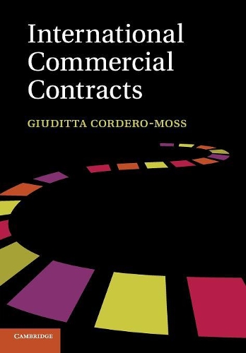 Паперова книга «International Commercial Contracts: Applicable Sources and Enforceability», автор Джудітта Кордеро-Мосс - фото №1