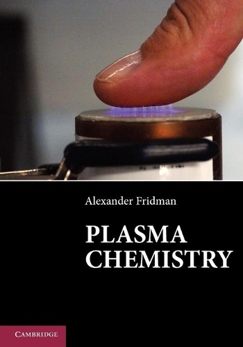 Паперова книга «Plasma Chemistry», автор Александр Фрідман - фото №1