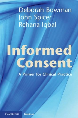 Паперова книга «Informed Consent: A Primer for Clinical Practice», авторів Дебора Боумен, Джон Спайсер - фото №1