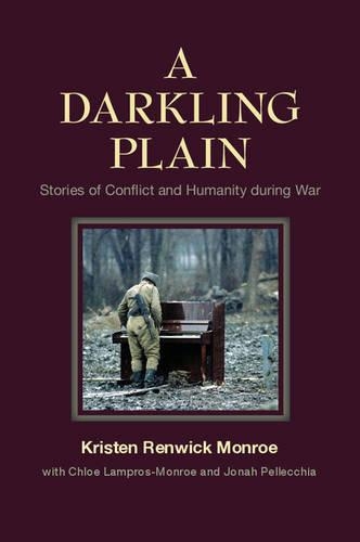 Паперова книга «A Darkling Plain: Stories of Conflict and Humanity during War», автор Крістен Ренвік Монро - фото №1