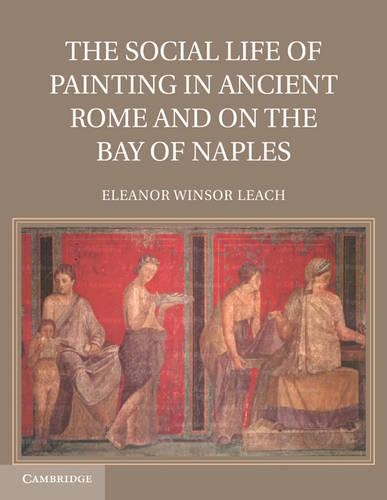 Бумажная книга «The Social Life of Painting in Ancient Rome and on the Bay of Naples», автор Элеонора Уинсор Лич - фото №1