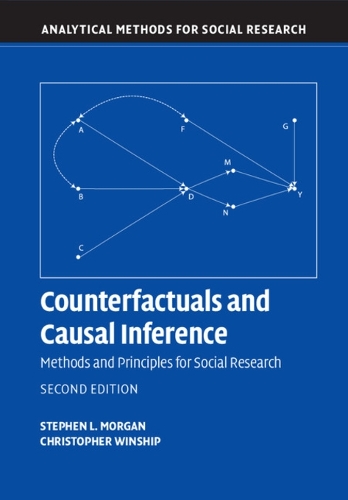 Бумажная книга «Counterfactuals and Causal Inference: Methods and Principles for Social Research», автор Стивен Л. Морган - фото №1