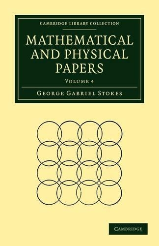 Бумажная книга «Mathematical and Physical Papers», автор Джордж Габриэль Стокс - фото №1