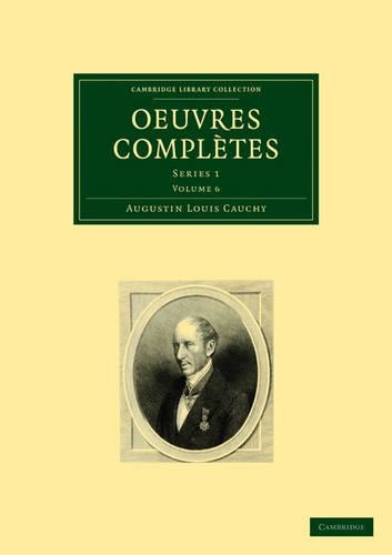 Бумажная книга «Oeuvres complètes: Series 1», автор Огюстен-Луи Коши - фото №1