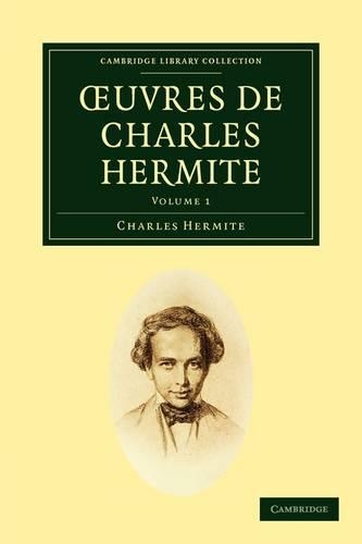 Бумажная книга «Œuvres de Charles Hermite», автор Чарльз Эрмит - фото №1
