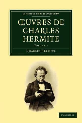 Паперова книга «Œuvres de Charles Hermite», автор Чарльз Ерміт - фото №1