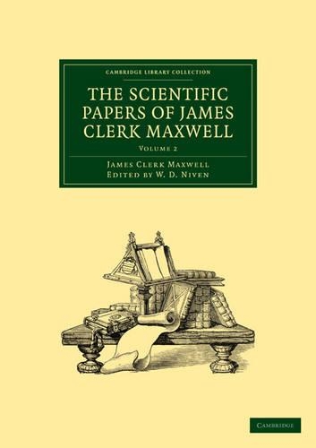 Бумажная книга «The Scientific Papers of James Clerk Maxwell: Volume 2», автор Джеймс Клерк Максвелл - фото №1