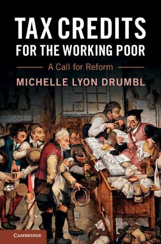 Паперова книга «Tax Credits for the Working Poor: A Call for Reform», автор Мішель Ліон Драмбл - фото №1