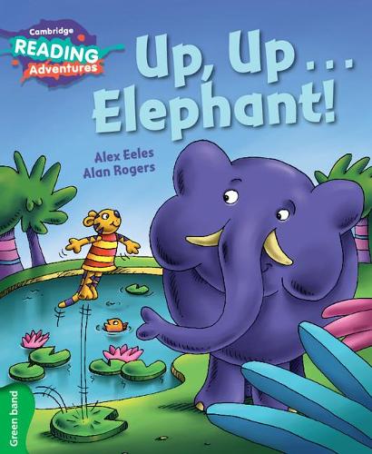 [object Object] «Cambridge Reading Adventures Up, Up...Elephant! Green Band», автор Алекс Ілес - фото №1