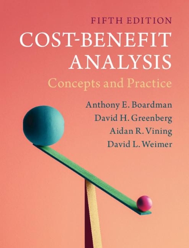 Паперова книга «Cost-Benefit Analysis: Concepts and Practice», авторів Ейден Р. Вайнінг, Девід Л. Ваймер - фото №1