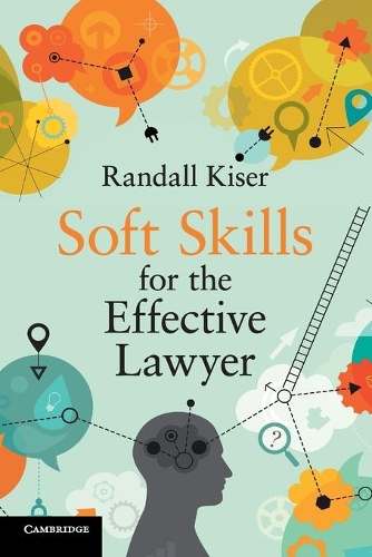 Паперова книга «Soft Skills for the Effective Lawyer», автор Рендалл Кайзер - фото №1