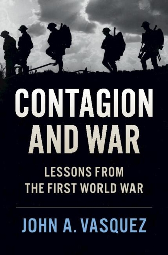 Бумажная книга «Contagion and War: Lessons from the First World War», автор Джон А. Васкес - фото №1