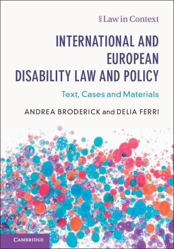 Бумажная книга «International and European Disability Law and Policy: Text, Cases and Materials», авторов Андреа Бродерик, Делия Ферри - фото №1