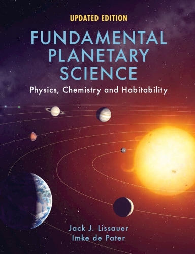 Паперова книга «Fundamental Planetary Science: Physics, Chemistry and Habitability», авторів Імке де Патер, Джек Дж. Ліссауер - фото №1