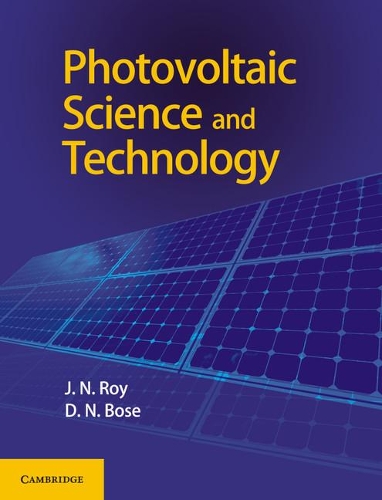 Паперова книга «Photovoltaic Science and Technology», авторів Д. Н. Боуз, Дж. Н. Рой - фото №1