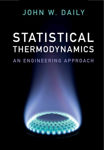 Паперова книга «Statistical Thermodynamics: An Engineering Approach», автор Джон В. Дейлі - фото №1