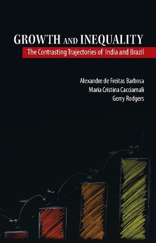 Бумажная книга «Growth and Inequality: The Contrasting Trajectories of India and Brazil», авторов Александр де Фрейтас Барбоза, Джерри Роджерс, Мария Кристина Каччамали - фото №1