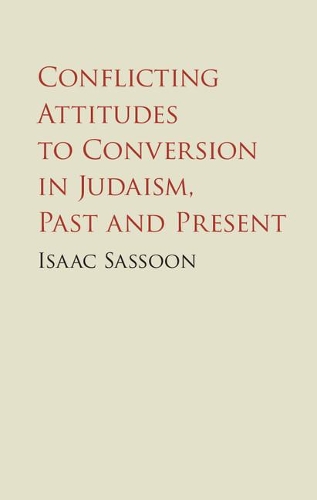 Паперова книга «Conflicting Attitudes to Conversion in Judaism, Past and Present», автор Ісаак Сассун - фото №1