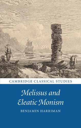 Паперова книга «Melissus and Eleatic Monism», автор Бенджамін Гарріман - фото №1