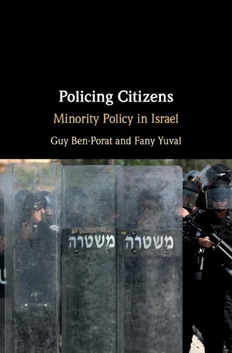 Бумажная книга «Policing Citizens: Minority Policy in Israel», автор Гай Бен-Порат - фото №1