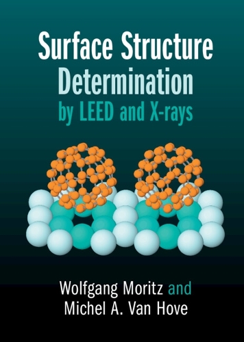 Паперова книга «Surface Structure Determination by LEED and X-rays», авторів Мішель А. Ван Гоув, Вольфганг Моріц - фото №1