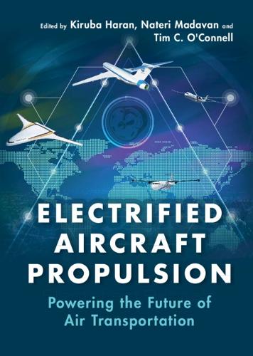 Бумажная книга «Electrified Aircraft Propulsion: Powering the Future of Air Transportation» - фото №1