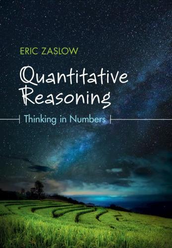Бумажная книга «Quantitative Reasoning: Thinking in Numbers», автор Эрик Заслоу - фото №1