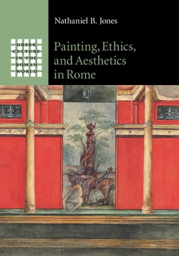 Бумажная книга «Painting, Ethics, and Aesthetics in Rome», автор Натаниэль Б. Джонс - фото №1