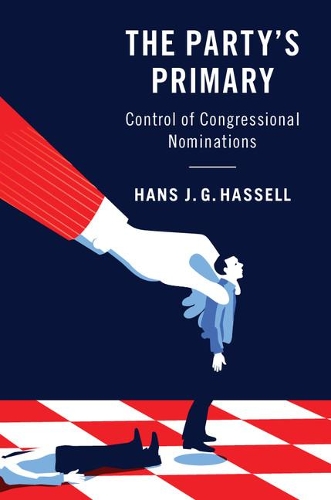 Паперова книга «The Party's Primary: Control of Congressional Nominations», автор Ганс Дж. Г. Хасселл - фото №1