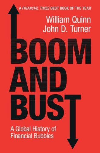 Бумажная книга «Boom and Bust: A Global History of Financial Bubbles», автор Джон Д. Тернер - фото №1