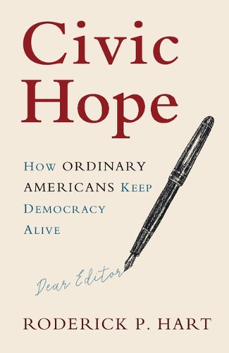 Бумажная книга «Civic Hope: How Ordinary Americans Keep Democracy Alive», автор Родерик П. Харт - фото №1