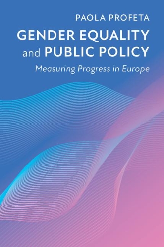 Бумажная книга «Gender Equality and Public Policy: Measuring Progress in Europe», автор Паола Профета - фото №1