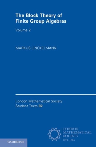 Бумажная книга «The Block Theory of Finite Group Algebras: Volume 2», автор Маркус Линкельманн - фото №1