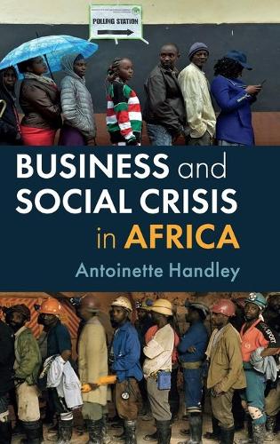Бумажная книга «Business and Social Crisis in Africa», автор Антуанетта Хэндли - фото №1