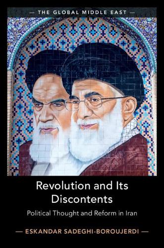 [object Object] «Revolution and its Discontents: Political Thought and Reform in Iran», автор Ескандар Садегі-Боруджерді - фото №1