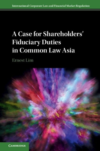 Паперова книга «A Case for Shareholders' Fiduciary Duties in Common Law Asia», автор Ернест Лім - фото №1