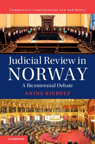 Бумажная книга «Judicial Review in Norway: A Bicentennial Debate», автор Анин Кирульф - фото №1