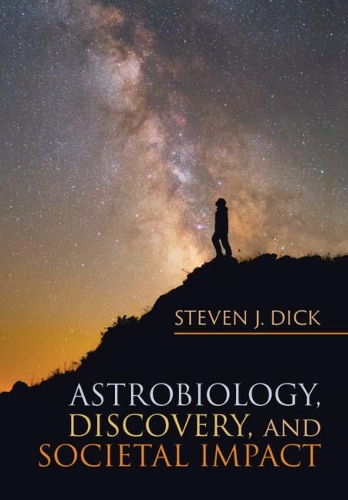 Паперова книга «Astrobiology, Discovery, and Societal Impact», автор Стівен Дж. Дік - фото №1