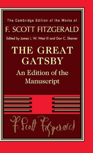 Паперова книга «The Great Gatsby: An Edition of the Manuscript», автор Френсіс Скотт Фіцджеральд - фото №1