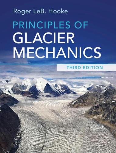 Паперова книга «Principles of Glacier Mechanics», автор Роджер ЛеБ. Хук - фото №1