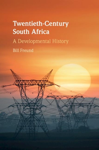 Бумажная книга «Twentieth-Century South Africa: A Developmental History», автор Билл Фройнд - фото №1