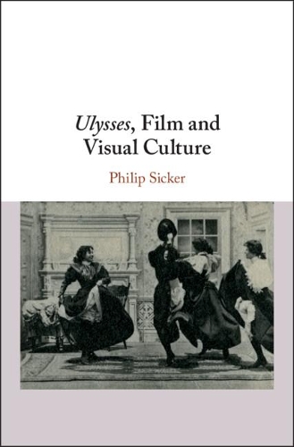 Бумажная книга «Ulysses, Film and Visual Culture», автор Филип Сикер - фото №1
