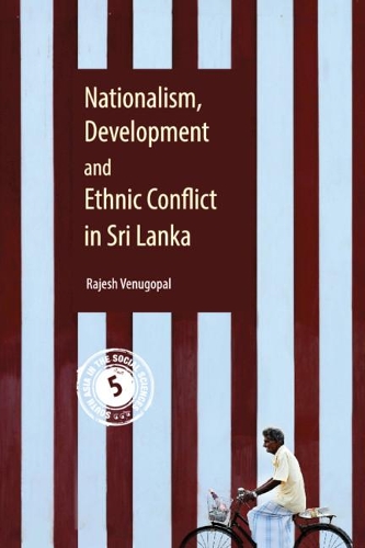 Паперова книга «Nationalism, Development and Ethnic Conflict in Sri Lanka», автор Раджеш Венугопал - фото №1
