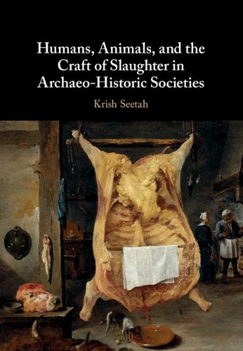 Паперова книга «Humans, Animals, and the Craft of Slaughter in Archaeo-Historic Societies», автор Кріш Сітах - фото №1