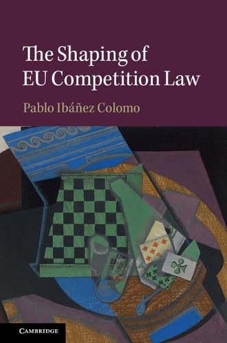 Паперова книга «The Shaping of EU Competition Law», автор Пабло Ібаньєс Коломо - фото №1