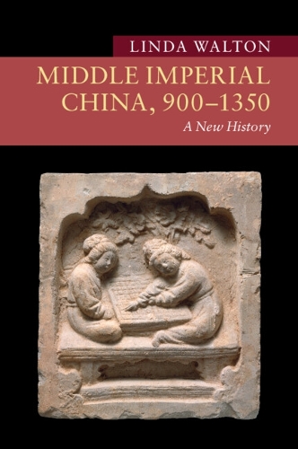 Бумажная книга «Middle Imperial China, 900–1350: A New History», автор Линда Уолтон - фото №1