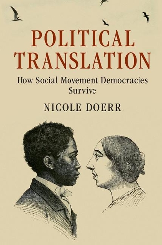Бумажная книга «Political Translation: How Social Movement Democracies Survive», автор Николь Дорр - фото №1