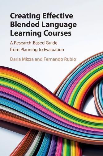 [object Object] «Creating Effective Blended Language Learning Courses: A Research-Based Guide from Planning to Evaluation», авторів Дарія Міцца, Фернандо Рубіо - фото №1