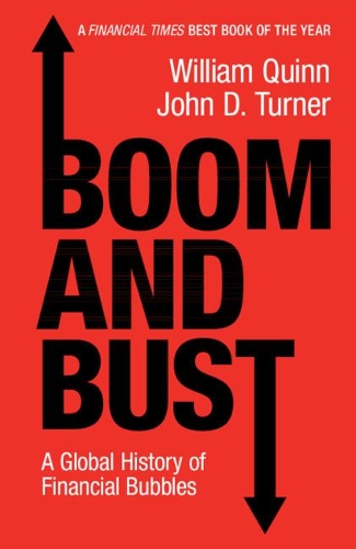 Паперова книга «Boom and Bust: A Global History of Financial Bubbles», автор Джон Д. Тернер - фото №1